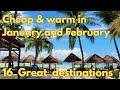 Cheapest places to travel in January and February for warm weather