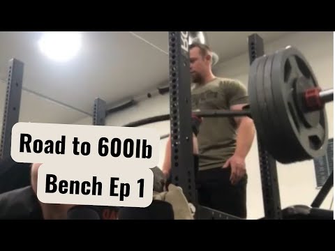 Road to 600lb Bench Ep1: Building the Base (wow)