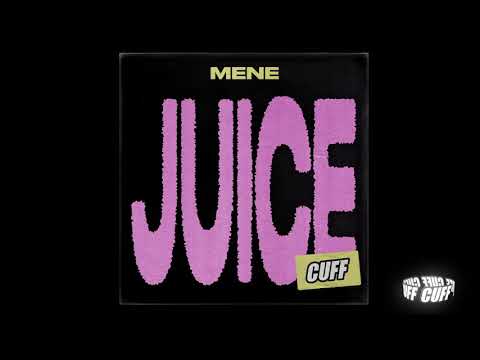 CUFF117: Mene - Juice (Original Mix) [CUFF] Official