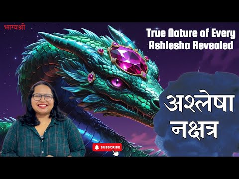 Ashlesha Nakshatra: The Serpent Mystics of the Zodiac 🐍 Reading By Bhagyashree