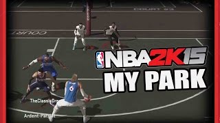 My Park NBA 2K15 - WHITE GIRL RETURNS! - NBA 2K15 My Park 3 on 3 Gameplay