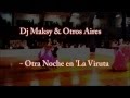Dj Maksy & Otros Aires - Otra Noche en 'La ...