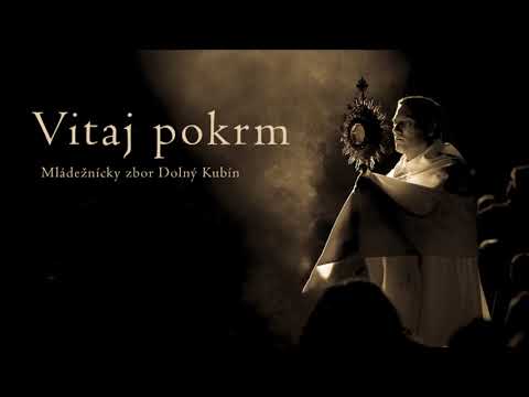 Vitaj pokrm - Mládežnícky zbor Dolný Kubín