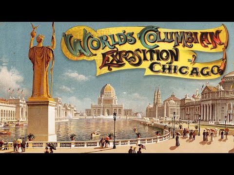 The Wonderful Weirdness of the 1893 Chicago World's Fair