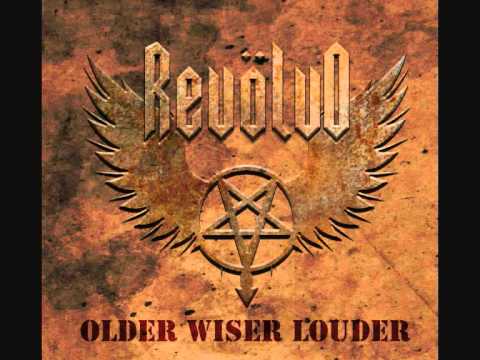 Revölvo - Older, Wiser, Louder