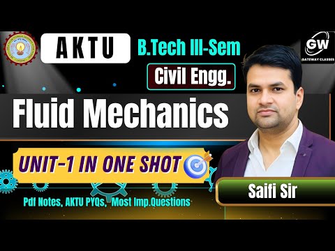 Fluid Mechanics I U- 1 I ONE SHOT I By Saifi Sir I Gateway Classes
