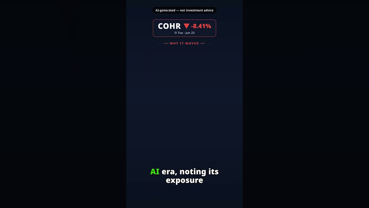 Why Is Coherent Stock Tumbling Today? COHR -8.41% (Jun 23) — AI Supplier Selling Pressure
