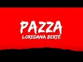 Loredana Bertè - Pazza (Testo/Lyrics)