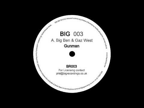 Big Ben & Gaz West - Gunman [HQ]