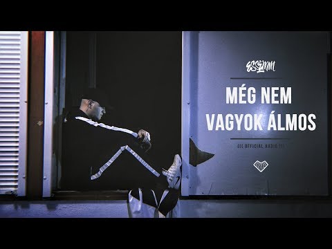 Essemm - Még nem vagyok álmos (Official Audio)