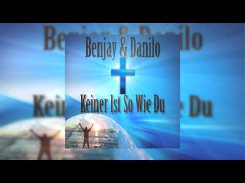 Benjay & Danilo - Keiner Ist So Wie Du (German Gospel Rap)