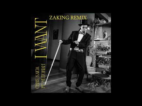 Chris Kaiga Ft. Mutoriah - I want (Zaking remix) [Official Audio]