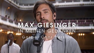 Musik-Video-Miniaturansicht zu In meinen Gedanken Songtext von Max Giesinger