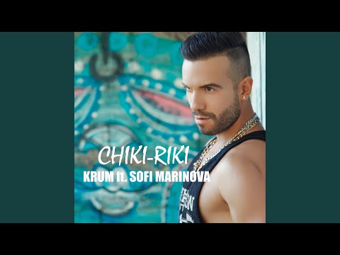 Чики-рики (feat. Sofi Marinova)