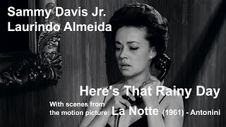 Sammy Davis Jr and Laurindo Almeida - Here's That Rainy Day / La Notte (1961) - Antonini