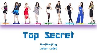 Girls&#39; Generation (소녀시대) Top Secret Lyrics (Han/Rom/Eng) Colour Coded