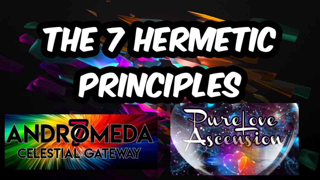 The 7 Hermetic Principles