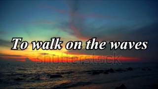 Walk On The Waves~ Colton Dixon