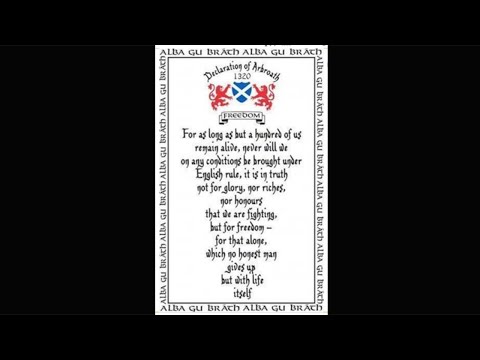 Bannockburn And The Declaration of Arbroath- With A Feisty Weegie