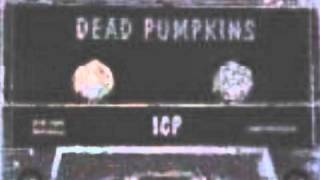 &quot;Dead Pumpkins&quot; by Insane Clown Posse