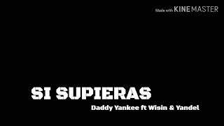 Download lagu Si Supieras- Daddy Yankee ft Wisin & Yandel (LETRA) | 2019 mp3