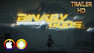 Binary Gods - Trailer (Android/IOS) Official