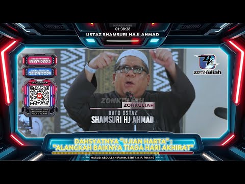 TAZKIRAH : Dahsyatnya Ujian Harta (Dari  Pejuang Jadi Pemujawang) - Ustaz Shamsuri Ahmad
