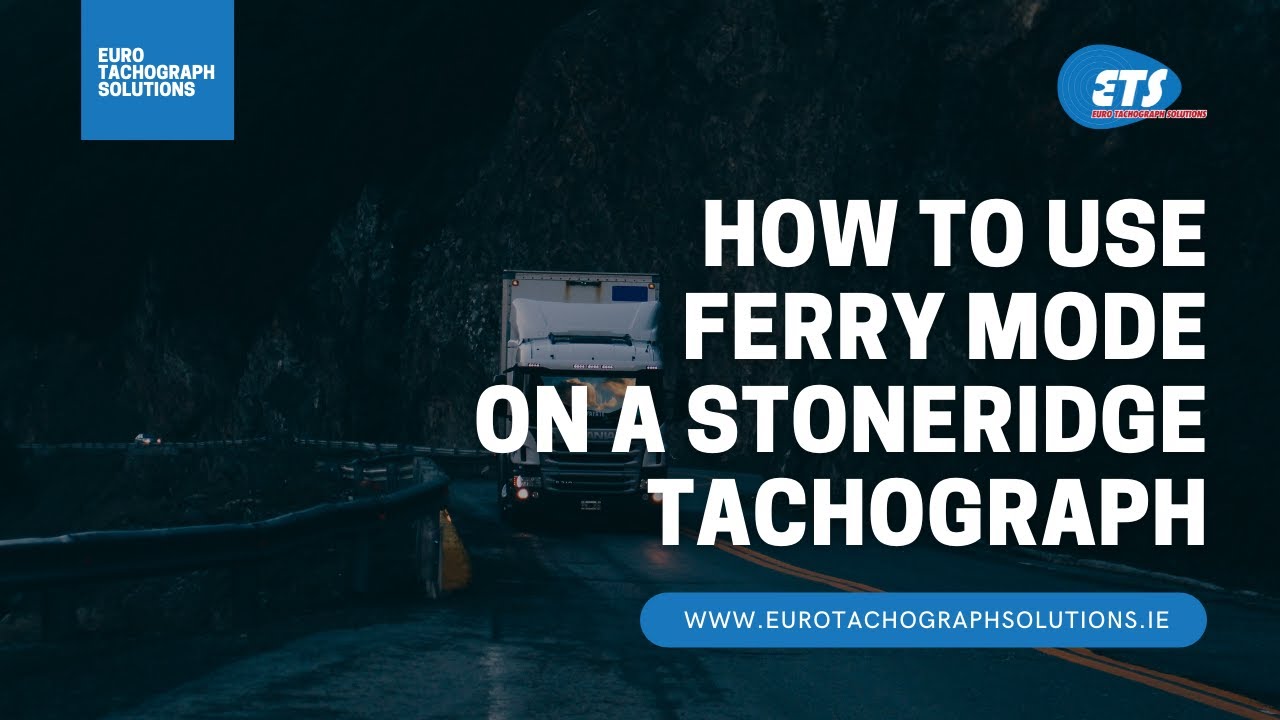 How to use Ferry Mode on a Stoneridge SE5000 Tachograph