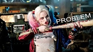 Harley Quinn // Problem