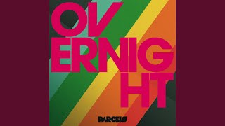 Overnight