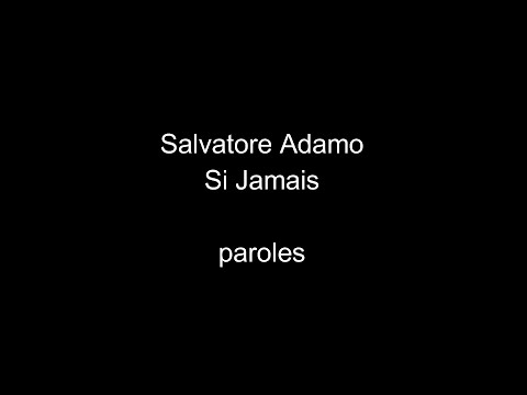 Si Jamais - Salvatore Adamo
