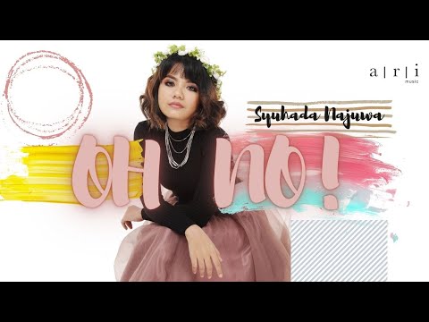 OH NO! - Syuhada Najuwa & Azwan Juperi (Official Lyric Video)