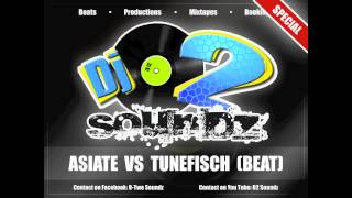 O2 Soundz - Asiate VS Tunefisch (Beat)