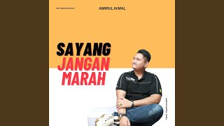 Download lagu Sayang Jangan Marah mp3