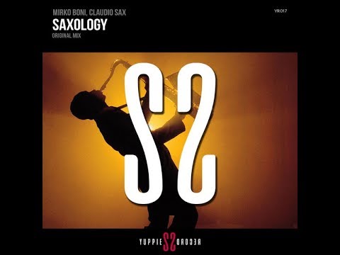 Mirko Boni, Claudio Sax - Saxology (Original Mix)