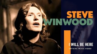 Steve Winwood - I Will Be Here