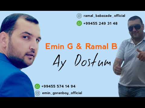 Emin Goranboy Ramal Babazadə - Ay Dostum 2019 ( Super Yay Mahnısı )