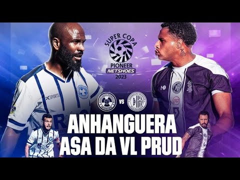 Anhanguera x Asa - Semifinal da Super Copa Pioneer Netshoes 2023