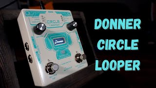 Video thumbnail for Affordable Loop Pedal - Donner Circle Looper by SRGuitar