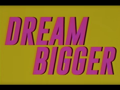 Axwell Λ Ingrosso - Dream Bigger