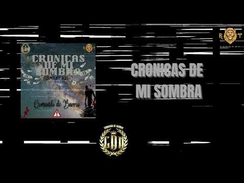 Cronicas De Mi Sombra (Smiley V2) - Comando De Barrio (2022) -RT Records