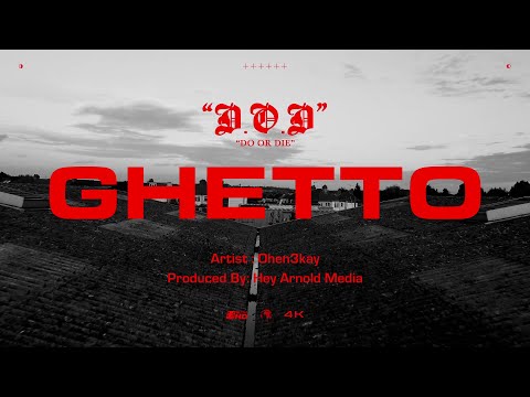 OHEN3kay-GHETTO (Original)