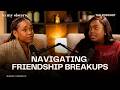 Should You Cut Her Off? Navigating Boundaries, Accountability & Conflict in Female Friendships