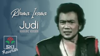 Download lagu Rhoma Irama - Judi (Karaoke Version) mp3 Download lagu Rhoma Irama - Judi (Karaoke Version) mp3