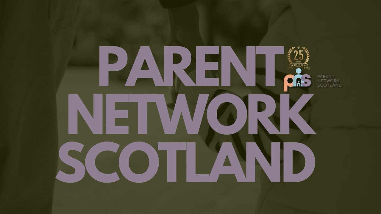25 Years of Building Stronger Family Connections Across Scotland | Parent Network Scotland