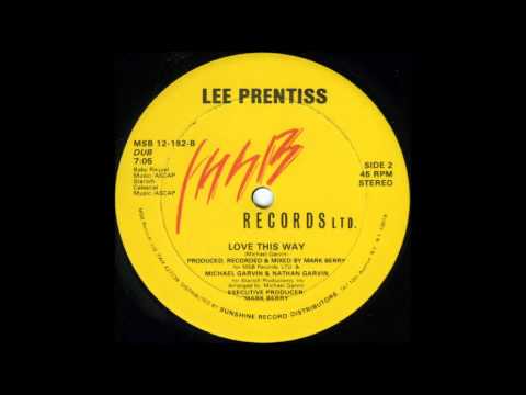 Lee Prentiss - Love This Way (Dub)