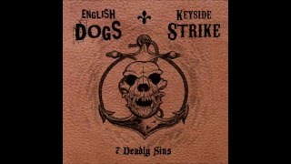 English Dogs & Keyside Strike - 7 Deadly Sins