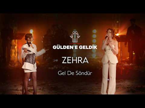 Gülden X Zehra - Gel De Söndür (Gülden'e Geldik) #Canlı
