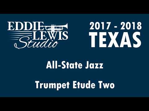 Trumpet Etude Two - 2018 Texas All-State Jazz