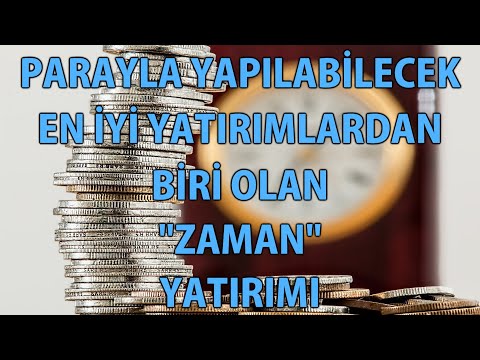 MP - Parayla Yapılabilecek En İyi Yatırımlardan Biri Olan "Zaman" Yatırımı
